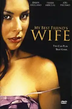 Watch and Download My Best Friend’s Wife