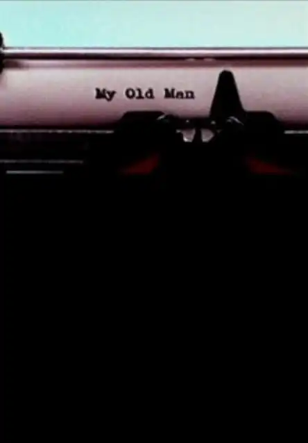 Watch and Download My Old Man 1