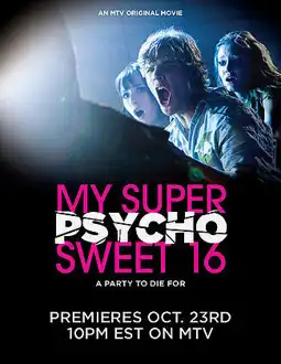 Watch and Download My Super Psycho Sweet 16 4