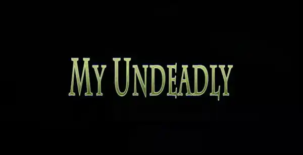 Watch and Download My Undeadly 1