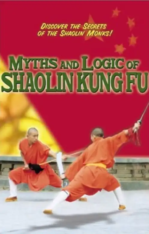 Watch and Download Myths and Logic of Shaolin Kung Fu 1