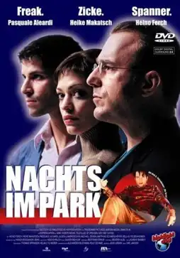 Watch and Download Nachts im Park 3