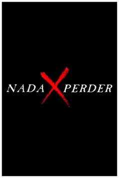 Watch and Download Nada x perder