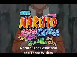 Watch and Download Naruto, the Genie, and the Three Wishes, Believe It! 2