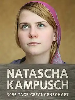 Watch and Download Natascha: The Girl in the Cellar 1