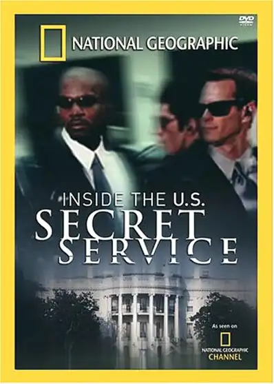 Watch and Download National Geographic: Inside the U.S. Secret Service 2