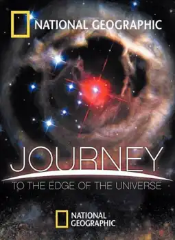 Watch and Download National Geographic: Journey to the Edge of the Universe 2