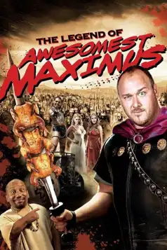 Watch and Download National Lampoon’s The Legend of Awesomest Maximus