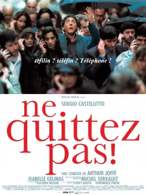 Watch and Download Ne quittez pas ! 1