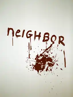 Watch and Download Neighbor 1