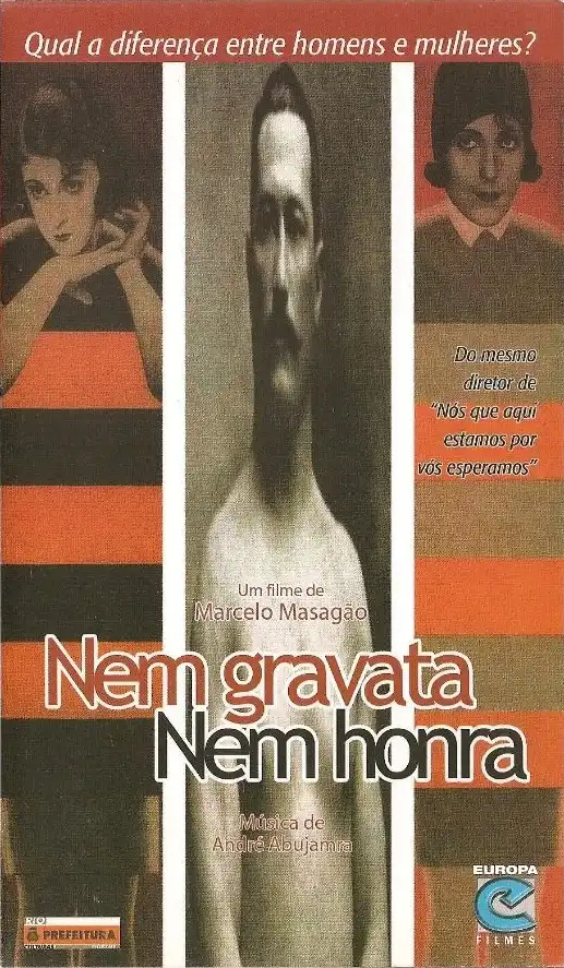 Watch and Download Nem Gravata, Nem Honra 1