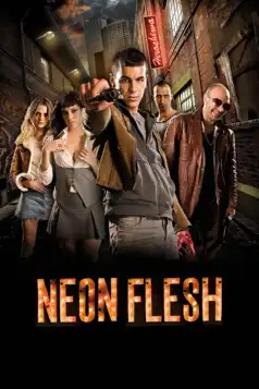 Watch and Download Neon Flesh