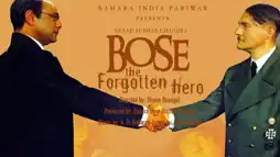 Watch and Download Netaji Subhas Chandra Bose: The Forgotten Hero 2