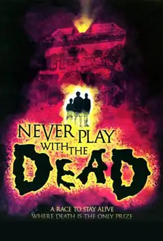 Watch and Download Never Play with the Dead