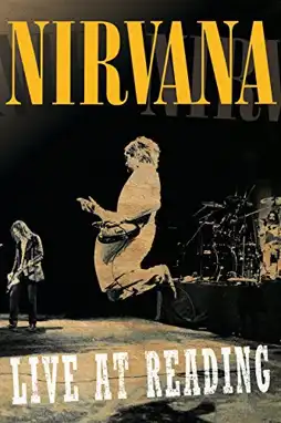 Watch and Download Nirvana: Live At Reading 3