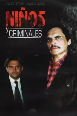 Watch and Download Niños y Criminales 3