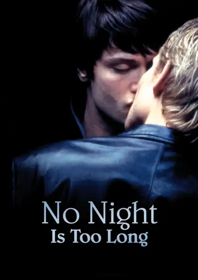 Watch and Download No Night Is Too Long 14