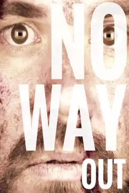 Watch and Download No Way Out 4