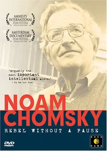 Watch and Download Noam Chomsky: Rebel Without a Pause 2