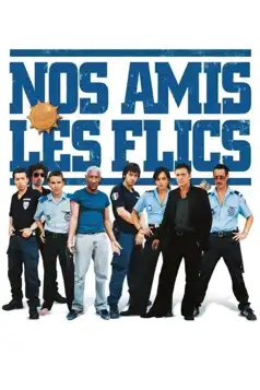 Watch and Download Nos amis les flics