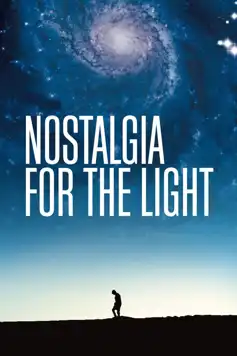 Watch and Download Nostalgia for the Light