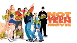 Watch and Download Not Another Teen Movie 3