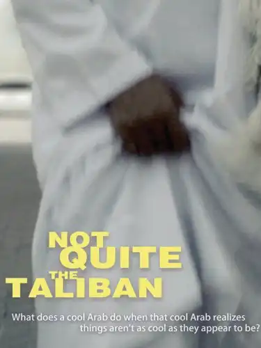 Watch and Download Not Quite the Taliban 1