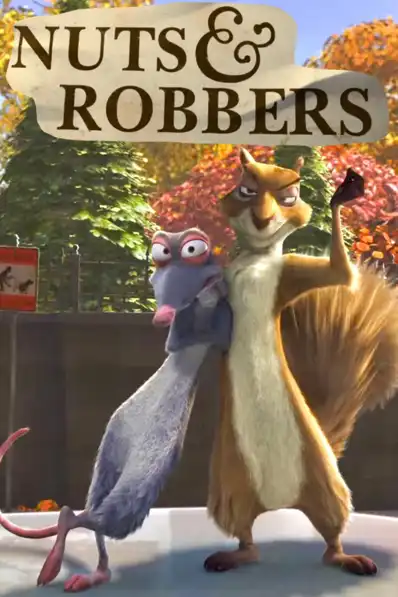 Watch and Download Nuts & Robbers 2