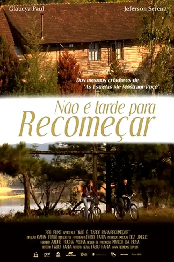 Watch and Download Não é Tarde Para Recomeçar 1