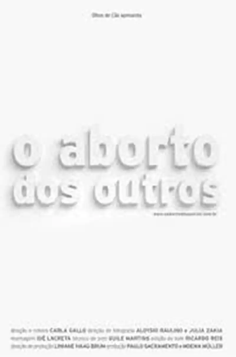 Watch and Download O Aborto dos Outros 1