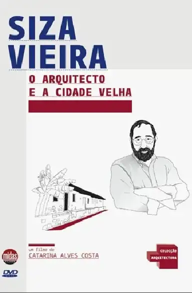 Watch and Download O Arquitecto e a Cidade Velha 1