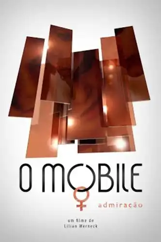 Watch and Download O Móbile: Admiração 1