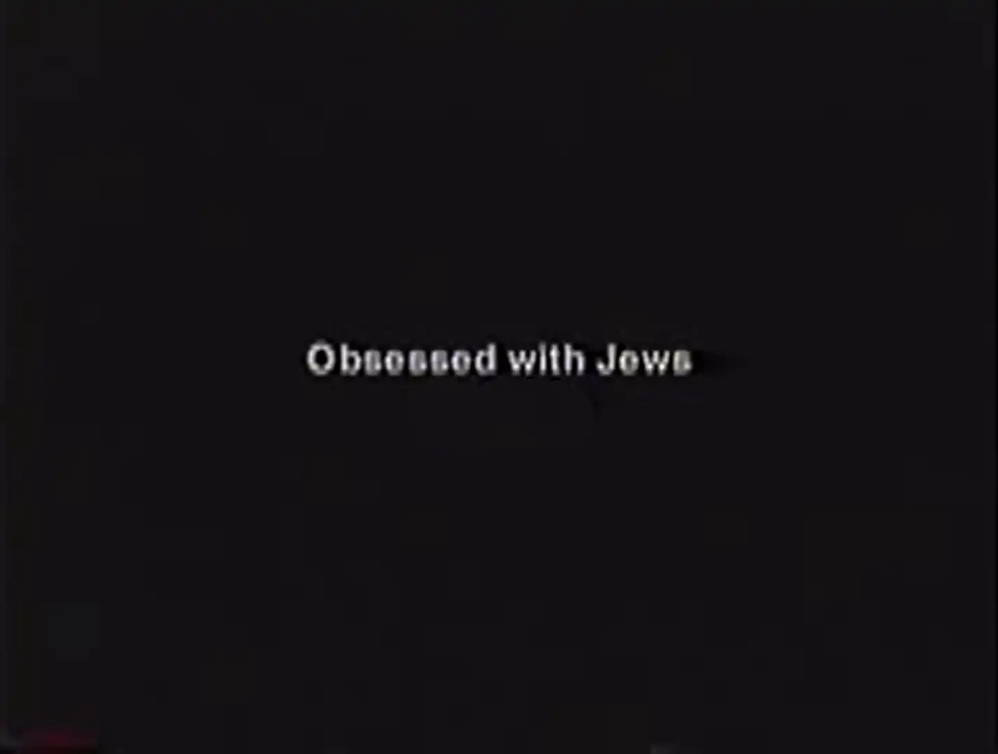Watch and Download Obsessed with Jews 1
