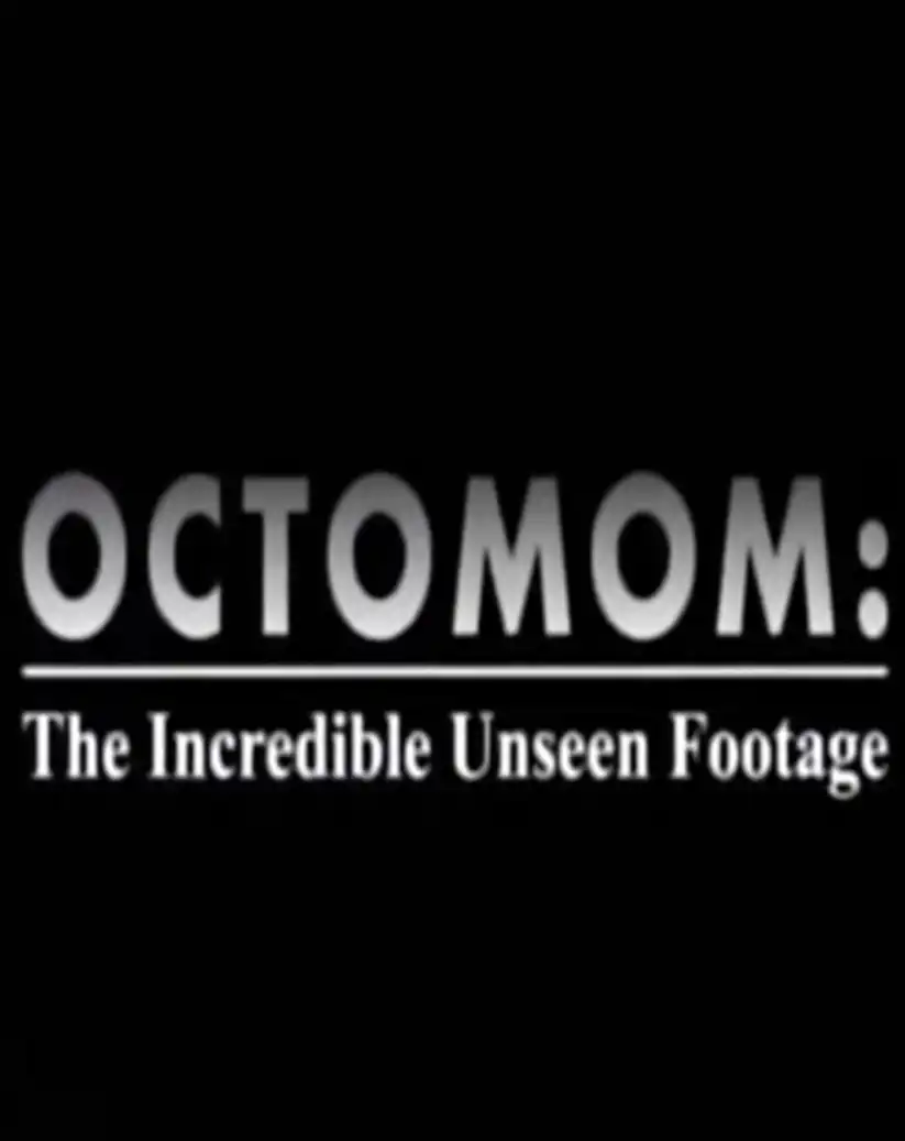 Watch and Download Octomom: The Incredible Unseen Footage 1