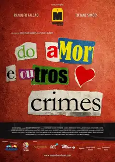 Watch and Download Of Love and Other Crimes