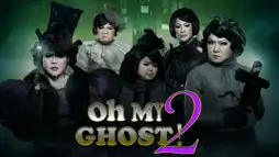 Watch and Download Oh My Ghost 2 2