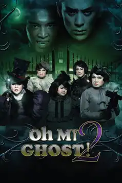 Watch and Download Oh My Ghost 2