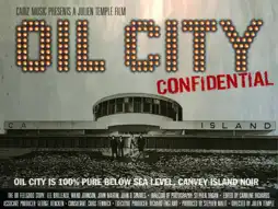 Watch and Download Oil City Confidential 2