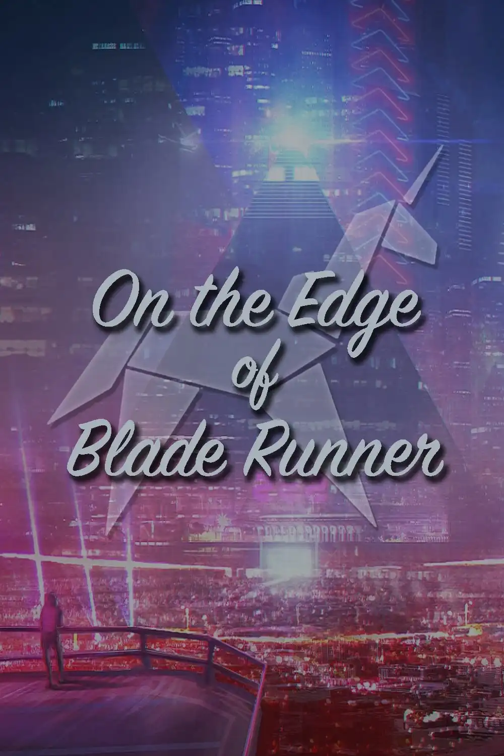 Watch and Download On the Edge of 'Blade Runner' 5