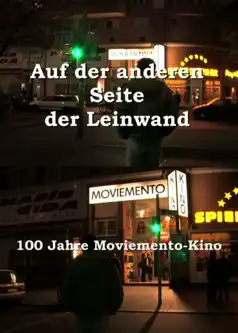 Watch and Download On the Other Side of the Screen: 100 Years of Moviemento Cinema