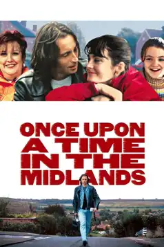 Watch and Download Once Upon a Time in the Midlands