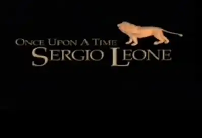 Watch and Download Once Upon a Time: Sergio Leone 2