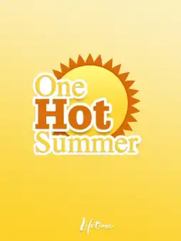 Watch and Download One Hot Summer 1