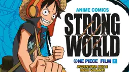 Watch and Download One Piece: Strong World 1