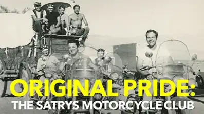 Watch and Download Original Pride: The Satyrs Motorcycle Club 1