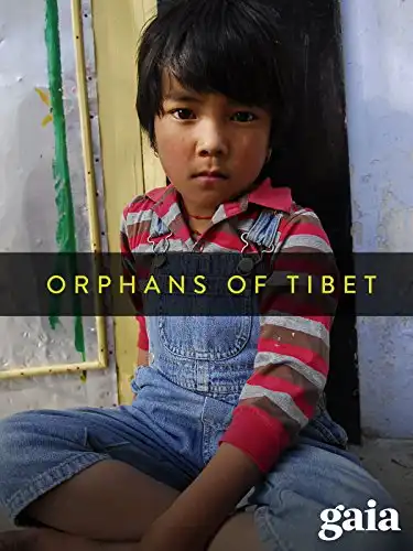 Watch and Download Orphans of Tibet 1