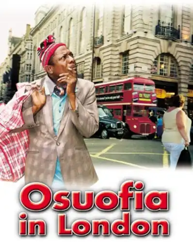 Watch and Download Osuofia in London 2