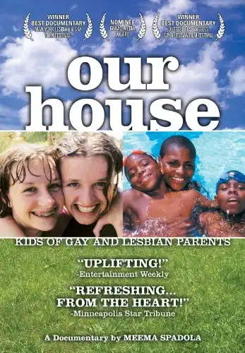 Watch and Download Our House: A Very Real Documentary About Kids of Gay & Lesbian Parents 1