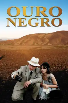 Watch and Download Ouro Negro