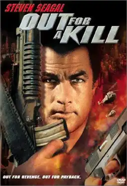 Watch and Download Out for a Kill 6